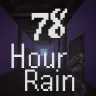 78 Hour Rain