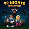 99 Nights in the Forest