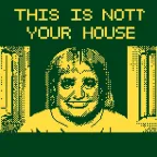 This Is Not Your House