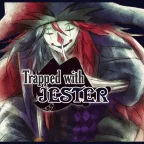Trapped With Jester